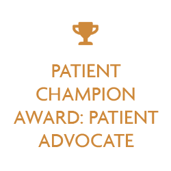 Patient Champion Award: Patient Advocate